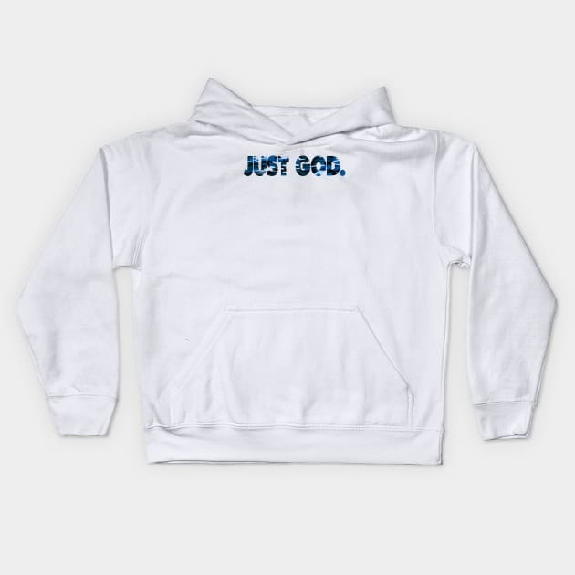 JUST GOD. blue camo Kids Hoodie by undergroundART